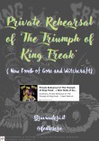 Private Rehearsal of &quot;The Triumph of King Freak&quot; - (New Tomb of Gore and Witchcraft)