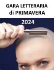 Gara di primavera 2024 - La cantautrice calva - e gli altri racconti