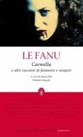 Carmilla e altri racconti di fantasmi e vampiri - Joseph Sheridan Le Fanu