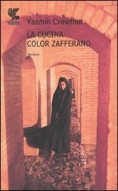 La cucina color zafferano - Crowther Yasmin