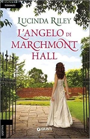 L'angelo di Marchmont Hall - Lucinda Riley